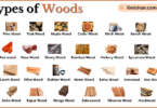Types of Woods for furniture with Names with Pictures